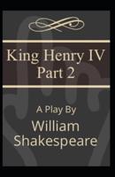 Henry IV (Part 2) Annotated