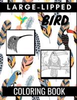 Large-Lipped Bird Coloring Book