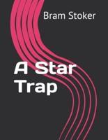 A Star Trap