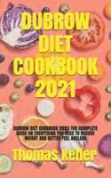 Dubrow Diet Cookbook 2021