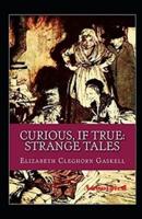 Curious If True Strange Tales Annotated