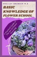 Basic Knowledge of Flower School
