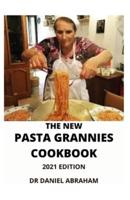 The New Pasta Grannies Cookbook.2021 Edition