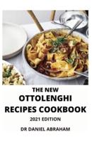 The New Ottolenghi Recipes Cookbook. 2021 Edition