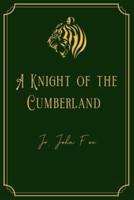 A Knight of the Cumberland