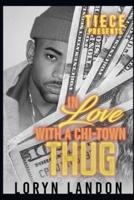 In Love With A Chi-Town Thug
