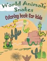 World Animals Snakes Coloring Book for Kids