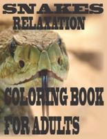 Snakes Relaxation Coloring Book for Adults