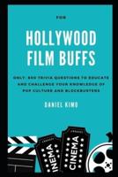 For Hollywood Film Buffs Only