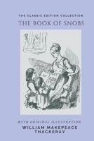 The Book of Snobs (Illustrated)