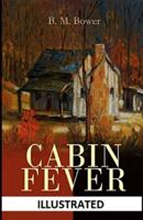 Cabin Fever Illustrated