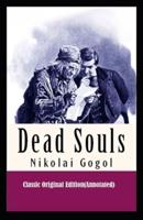 Dead Souls-Classic Original Edition(Annotated)