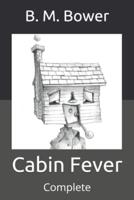 Cabin Fever: Complete