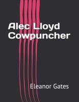 Alec Lloyd Cowpuncher