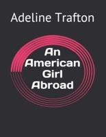 An American Girl Abroad