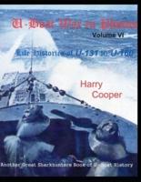 U-Boat War in Photos (Vol. VI)