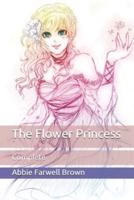 The Flower Princess: Complete
