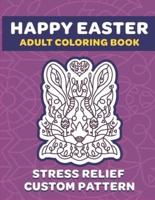 Happy Easter Adult Coloring Book