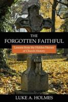 The Forgotten Faithful