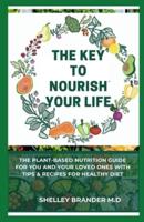 The Key to Nourish Your Life