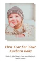 First Year For Your Newborn Baby