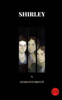 Shirley by Charlotte Brontë (B2B Classics) (Illustrated)