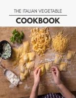 The Italian Vegetable Cookbook