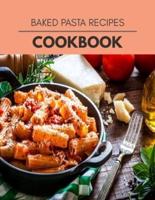 Baked Pasta Recipes Cookbook