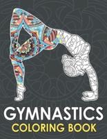 Gymnastics Coloring Book: A Relaxing Mandala Coloring book   Beautiful Gift For Gymnast Girls And Coach