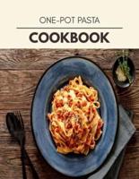 One-Pot Pasta Cookbook