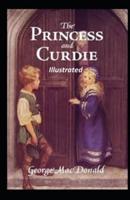 The Princess and Curdie Illustrated
