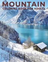 Mountain Coloring Book for Adults