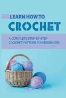 Learn How To Crochet