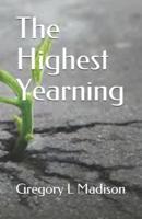 The Highest Yearning