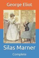Silas Marner: Complete