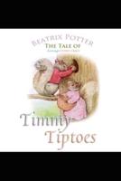 The Tale of Timmy Tiptoes