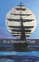 In a Steamer Chair