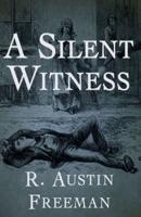 A Silent Witness Illustrated