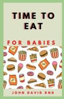 Time to Eat for Babies
