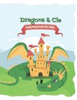 Dragons & Cie: Coloring Book for Children   Ages 4-8   Dragons, Dinosaurs and Animals