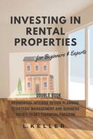 INVESTING IN RENTAL PROPERTIES for Beginners & Experts