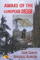 Awake of the European Dream