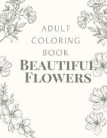 Adult Coloring Book of Beautiful Flowers