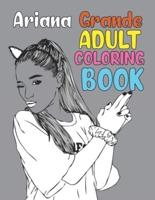 Ariana Grande Adult Coloring Book