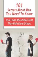 101 Secrets About Men You Need To Know