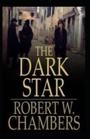 The Dark Star-Original Edition Annotated