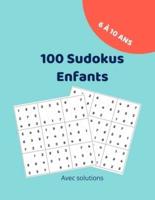 100 Sudokus Enfants - 6 À 10 Ans