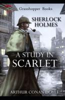 A Study in Scarlet (Sherlock Holmes Series Book 1)