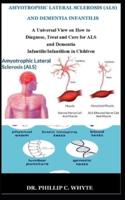 Amyotrophic Lateral Sclerosis (Als) and Dementia Infantilis