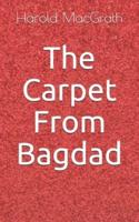 The Carpet From Bagdad